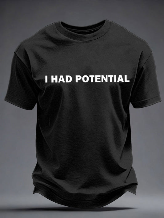 Men's 'I Had Potential' T-shirts