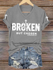 Women's Christian Cross Broken But Chosen Print V-Neck Tee