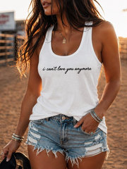 Women's I Can’t Love You Anymore Vests