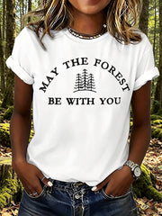 Women's May The Forest Be With You Print T-Shirt
