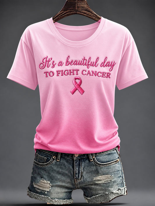 Women's “It's a Beautiful Day to Fight Cancer” Printed T-shirt