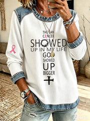 Women's The Day Cancer Showed Up In My Life God Showed Up Bigger Denim Patchwork Top