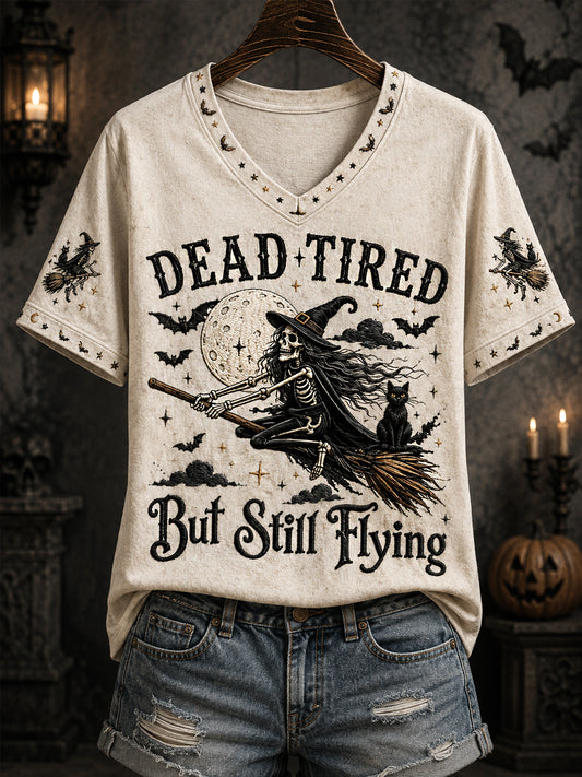 Women's Funny Halloween Skeleton Witch Dead Tired But Still Flying Print Casual V-Neck Tee