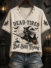 Women's Funny Halloween Skeleton Witch Dead Tired But Still Flying Print Casual V-Neck Tee