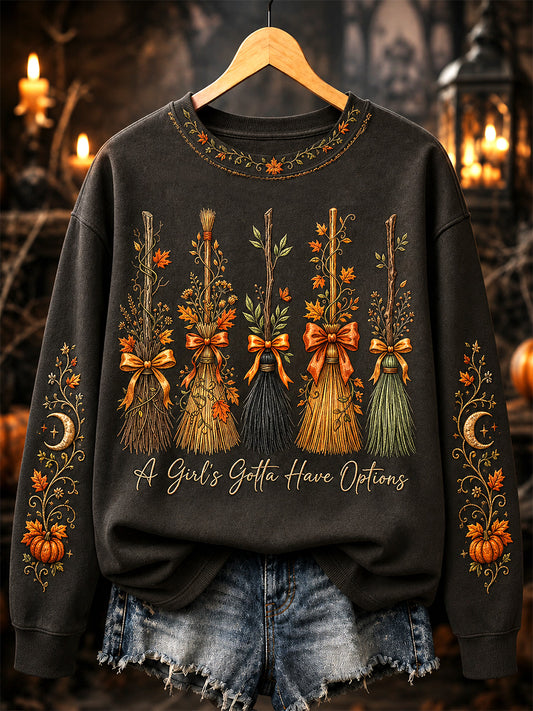Women's A Girl's Gotta Have Options Print Casual Sweatshirt