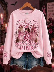 Women's In October We Wear Pink Halloween Pink Witches Print Breast Cancer Awareness Support Sweatshirt