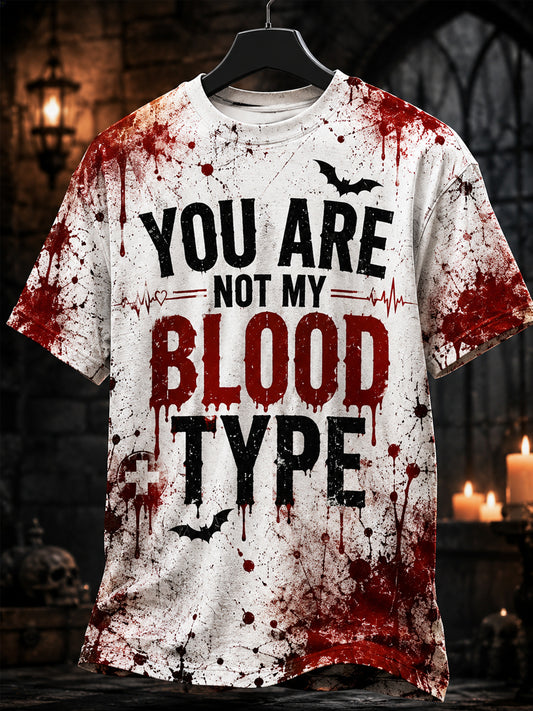Men's Funny Halloween You Are Not My Blood Type Bloodstain Print Casual Tee