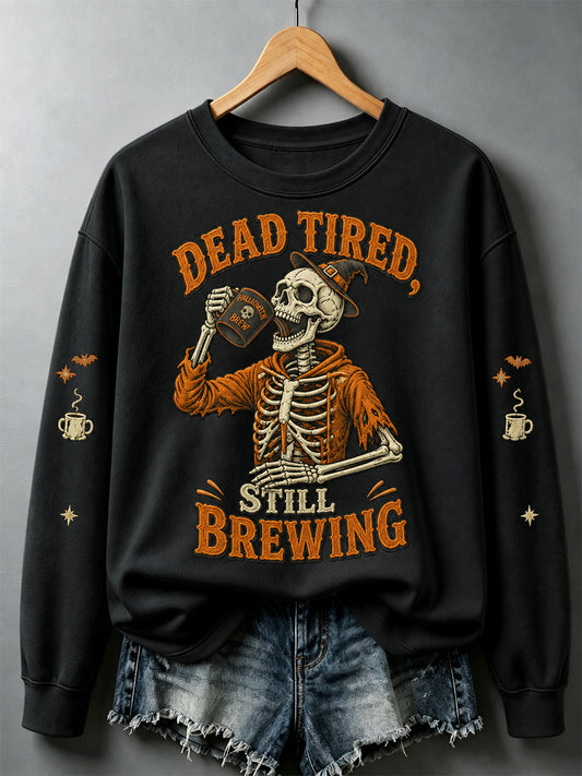 Women's Dead Tired But Still Brewing Print Casual Sweatshirt