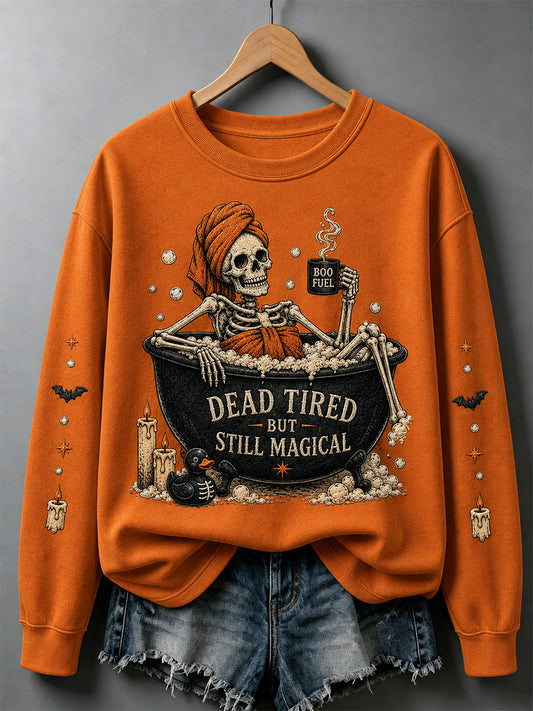 Women's Dead Tired But Still Magical Print Casual Sweatshirt