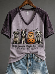 Women's Dogs Because People Are Creepy Halloween Dogs Print short-sleeved T-shirt