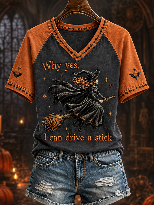 Women's Funny Halloween Witch Why Yes,Actually I Can Drive A Stick Print Casual V-Neck Tee