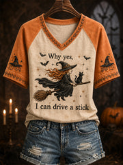 Women's Funny Halloween Witch And Black Cat Why Yes,Actually I Can Drive A Stick Print Casual V-Neck Tee