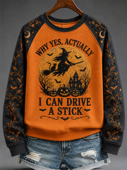 Women's Funny Halloween Witch Why Yes,Actually I Can Drive A Stick Print Casual Sweatshirt
