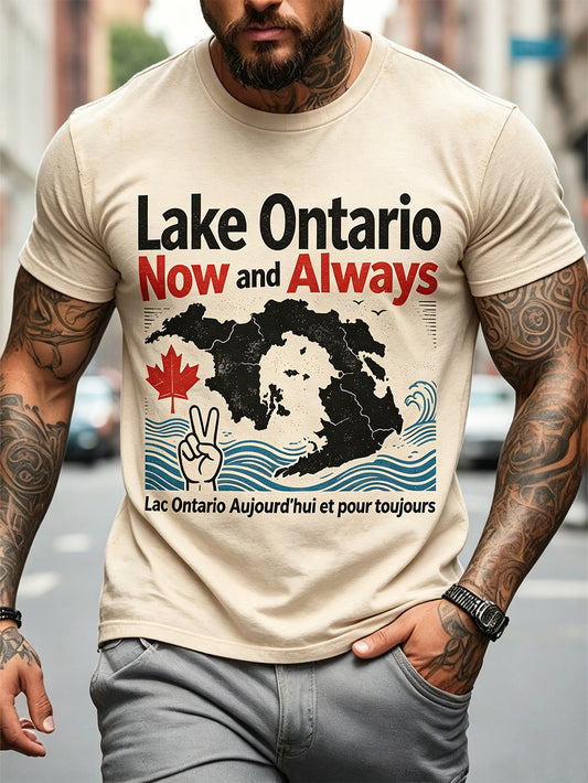 Men's Lake Ontario Now and Always Slogan Casual Short Sleeves T-shirt