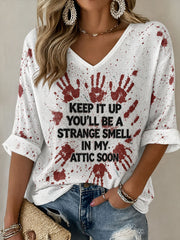 Women's Keep It Up You'll Be A Strange Smell In My Attic Soon Mid-length Sleeves V-Neck T-Shirt