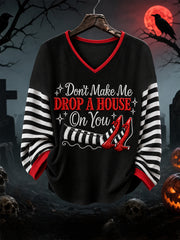 Women's Funny Halloween Don't Make Me Drop A House On You Stripes Print Casual V-Neck Long-Sleeve T-Shirt
