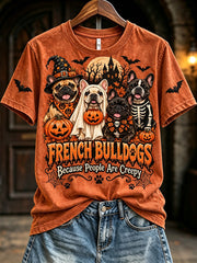Women's French Bulldogs Because People Are Creepy Halloween Print Short-sleeved T-shirt