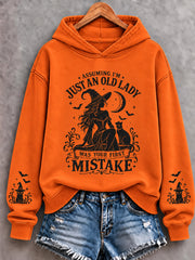 Women's Halloween Witch Assuming I'm Just An Old Lady Was Your First Mistake Sweatshirt
