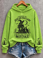 Women's Halloween Witch Assuming I'm Just An Old Lady Was Your First Mistake Sweatshirt