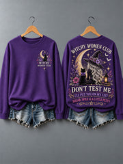 Women's Don't Test Me I'll Put You On My List Print Sweatshirt