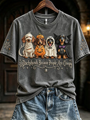 Women's Dachshunds Because People Are Creepy Halloween Print Short-sleeved T-shirt