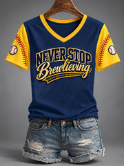 Women's Never Stop Brewlieving Gift For Baseball Fans Casual V-Neck Tee