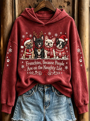 Women's Frenchies Because People Are on the Naughty List Christmas Dogs Print Hoodie